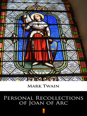 cover image of Personal Recollections of Joan of Arc